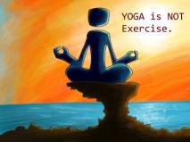 yoga not exercise